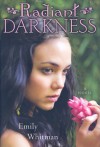 Radiant Darkness - Emily Whitman