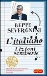 L'italiano. Lezioni semiserie - Beppe Severgnini