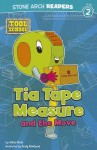 Tia Tape Measure and the Move - Adria F. Klein, Andrew Rowland