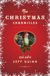 The Christmas Chronicles - Jeff Guinn