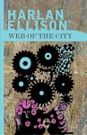 Web of the City - Harlan Ellison