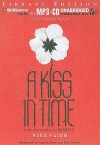 A Kiss in Time - Alex Flinn, Angela Dawe and Nick Podehl