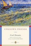 Unknown Friends - Carl Dennis