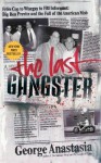 The Last Gangster - George Anastasia