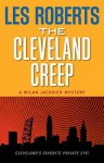 The Cleveland Creep: A Milan Jacovich Mystery (Milan Jacovich Mysteries) - Les Roberts