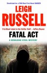 Fatal Act (A Geraldine Steel Mystery) - Leigh Russell