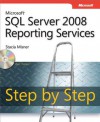 Microsoft(r) SQL Server(r) 2008 Reporting Services Step by Step - Stacia Misner