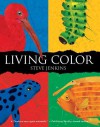 Living Color (Turtleback School & Library Binding Edition) - Steve Jenkins