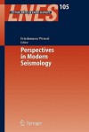 Perspectives in Modern Seismology - Friedemann Wenzel