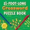 The 21-Foot-Long Crossword Puzzle Book: Fold-Out Fun for More Than One! - Trip Payne