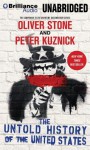 The Untold History of the United States (Audio) - Oliver Stone, Peter Kuznick, Peter Berkrot