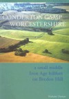 Conderton Camp, Worcestershire: A Small Middle Iron Age Hillfort on Bredon Hill - Nicholas Thomas