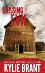 Chasing Evil (Circle of Evil) - Kylie Brant