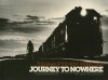 Journey to Nowhere: The Saga of the New Underclass - Dale Maharidge