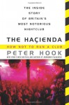 The Haçienda: How Not to Run a Club - Peter Hook