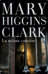 La Misma cancion - Mary Higgins Clark