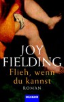 Flieh, wenn du kannst - Joy Fielding, Mechthild Sandberg-Ciletti