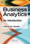 Business Analytics: An Introduction - Jay Liebowitz