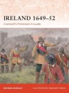 Ireland 1649-52: Cromwell's Protestant Crusade - Michael McNally, Graham Turner