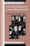 Anti-Discriminatory Counselling Practice - Colin Lago