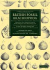 British Fossil Brachiopoda - Volume 4 - Thomas Davidson, Richard Owen, William Benjamin Carpenter