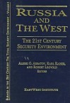 Russia and the West: The 21st Century Security Environment - Alexei G. Arbatov