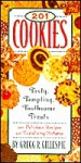 201 Cookies: Tasty, Tempting, Toothsome Treats - Gregg R. Gillespie