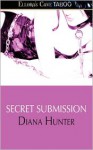 Secret Submission - Diana Hunter