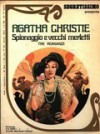 Spionaggio e vecchi merletti (Avversario segreto / Quinta colonna / Il mondo è in pericolo) - Marco Tropea, M. Benedetta De Castiglione, Agatha Christie