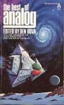 The Best Of Analog - Ben Bova, George R.R. Martin, Joe Haldeman, Larry Niven, Gordon R. Dickson, Vonda N. McIntyre, Norman Spinrad, P.J. Plauger, Roger Zelazny, David Lewis, Alfred Bester, Gene Wolfe, Hayford Peirce, Joe Allred, Tim Joseph, Scott W. Schumack