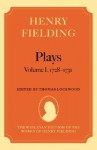 Henry Fielding: Plays, Volume I: 1728-1731 - Henry Fielding, Thomas F. Lockwood