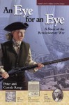 Jamestown's American Portraits: An Eye for an Eye - Peter Roop, Connie Roop