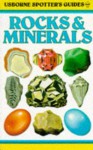 Usborne Spotter's Guide To Rocks & Minerals - Alan Robert Woolley, Mike Freeman