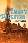 The Oilman's Daughter - Evan Ratliff
