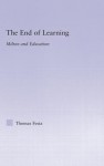 The End of Learning: Milton and Education - Thomas Festa