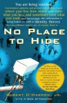 No Place to Hide - Robert O'Harrow Jr.