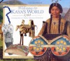 Welcome to Kaya's World, 1764: Growing Up in a Native American Homeland (American Girl) - Dottie Raymer, Jodi Evert