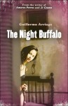 The Night Buffalo - Guillermo Arriaga