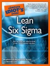 The Complete Idiot's Guide to Lean Six SIGMA - Breakthrough Management Group