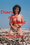 Diary of a Nudist Part 1 - One woman's intimate account of her journey from clothed conformity to naked freedom - Belinda Mosse