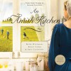An Amish Kitchen (Audio) - Beth Wiseman, Amy Clipston, Kelly Long, Heather Henderson