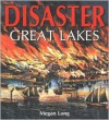 Disaster Great Lakes - Megan Long