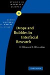 Drops and Bubbles in Interfacial Research - D. Mobius, R. Miller