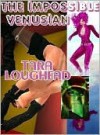 The Impossible Venusian - Tara Loughead