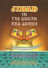 Jihad in the Quran and Sunna - Abdullah bin Muhammad bin Humaid, Muhammad Muhsin Khan