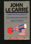 Tinker Tailor Soldier Spy; The Honourable Schoolboy; and Smiley's People - John le Carré