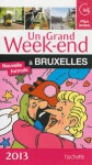 Un Grand Weekend à Bruxelles - Katherine Vanderhaeghe