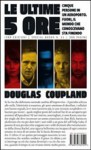 Le ultime 5 ore - Douglas Coupland, Marco Pensante