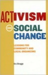 Activism and Social Change: Lessons for Community and Local Organizing - Eric Shragge