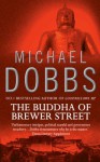 The Buddha of Brewer Street (Thomas Goodfellowe) - Michael Dobbs